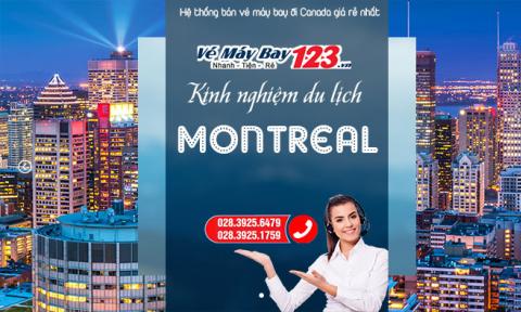 Những kinh nghiệm “vàng” du lịch Montreal