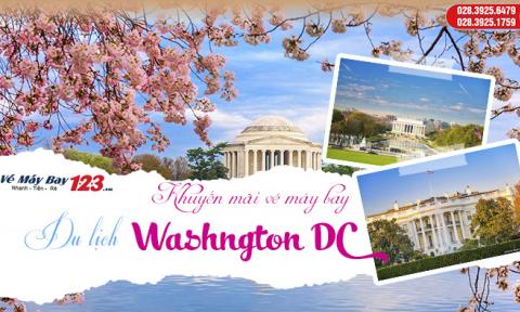 Khám phá những điểm du lịch cực nổi tiếng tại Washington DC