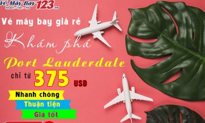Vé máy bay giá rẻ đi Port Lauderdale – Florida | Vemaybay123.vn